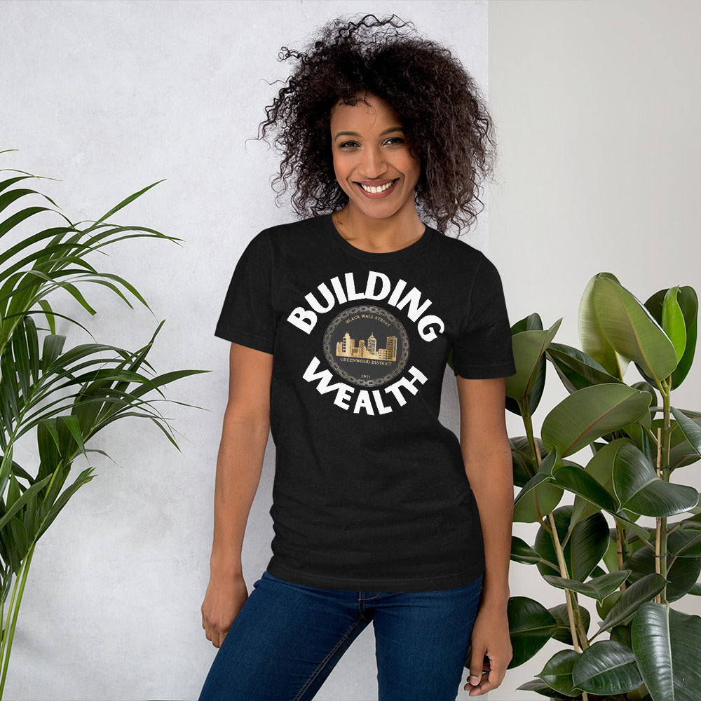 Building Wealth - BC Unisex t-shirt